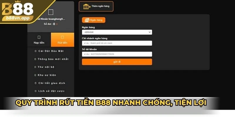 Quy trình rút tiền B88 nhanh chóng, tiện lợi